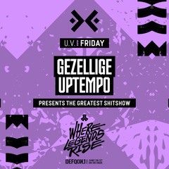 Gezellige Uptempo presents The Greatest Shitshow | U.V. | Friday | Defqon.1 2025