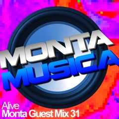 Alive | Monta Guest Mix 31