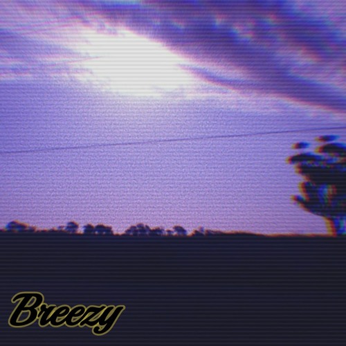 Stream Breezy by Ezekiel Writer | Listen online for free on SoundCloud