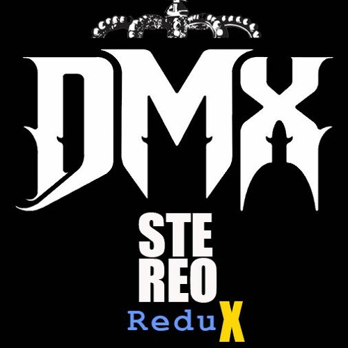 DMX - ReduX - [Stereo Mix]