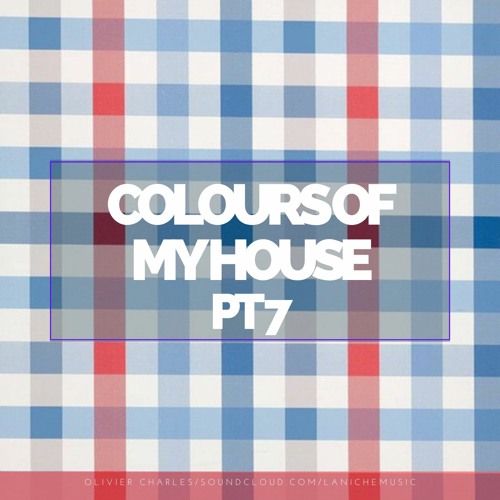 Colours Of My House Pt 7