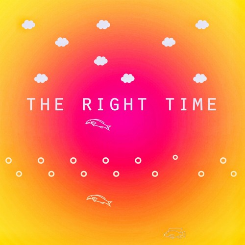 The Right Time - VABF - 02.27.21  [Short version]