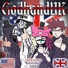 GODHANDUK (W/ ISSBROKIE & BVDLVD) (PROD. NXTTY)