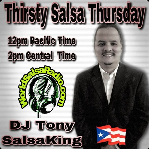 Stream World Salsa Radio Thirsty Salsa Thursday Vol 21 by Listen online
