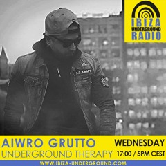 Ibiza Undergrond Radio - Aiwro Grutto Broadcast#003