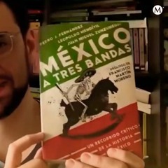 "México a tres bandas", de Pedro J. Fernández, Leopoldo Mendívil y Juan Miguel Zunzunegui