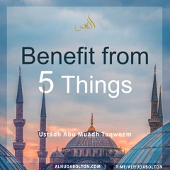 Benefit From 5 Things