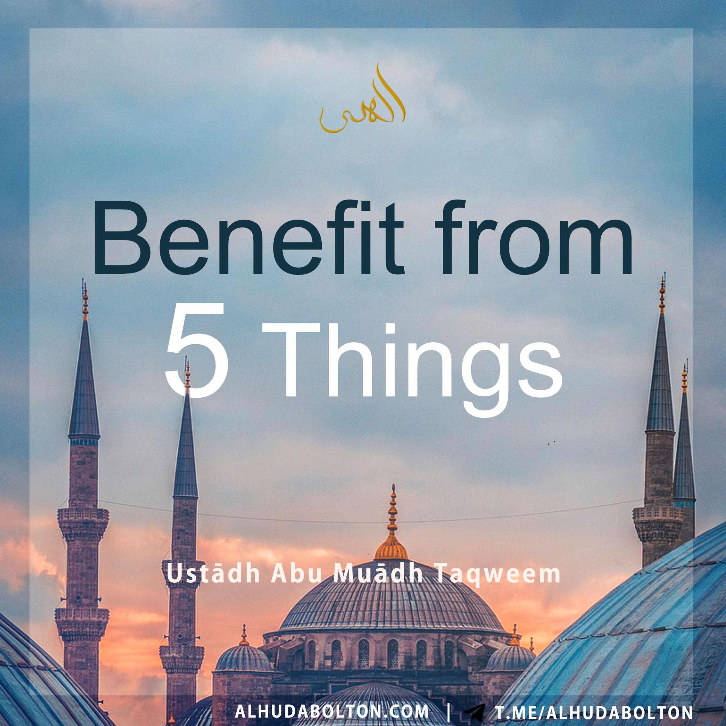 Benefit From 5 Things