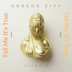 Gorgon City - Tell Me It's True (Ivan Presley Remix)
