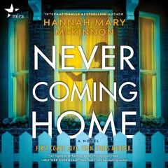 NEVER COMING HOME by Hannah Mary McKinnon