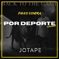 Paulo Londra - Por Deporte (Jotape Extended) [FREE DOWNLOAD]
