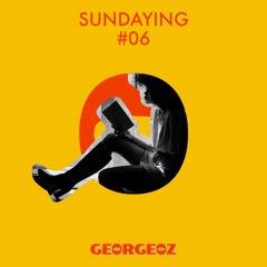 Sundaying #06 ⎮ Mixtape