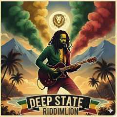 Riddim Lion -  Deep state