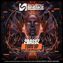 2bassz - Turn up (Original mix)