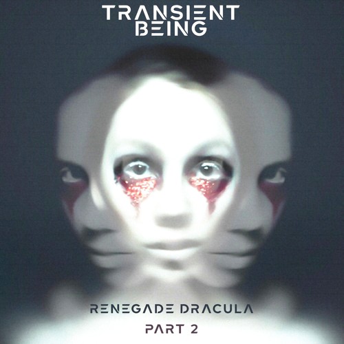Renegade Dracula (Pt 2)