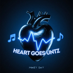 HEART GOES UNTZ