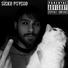 Sicko Psycho (Prod. northeasternbeats)