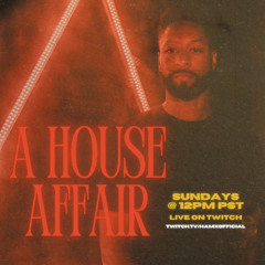 A HOUSE AFFAIR - 010 | House-y, Funky, Groovy, UKG, Tech House Mix