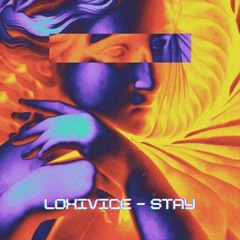Loxivice - Stay