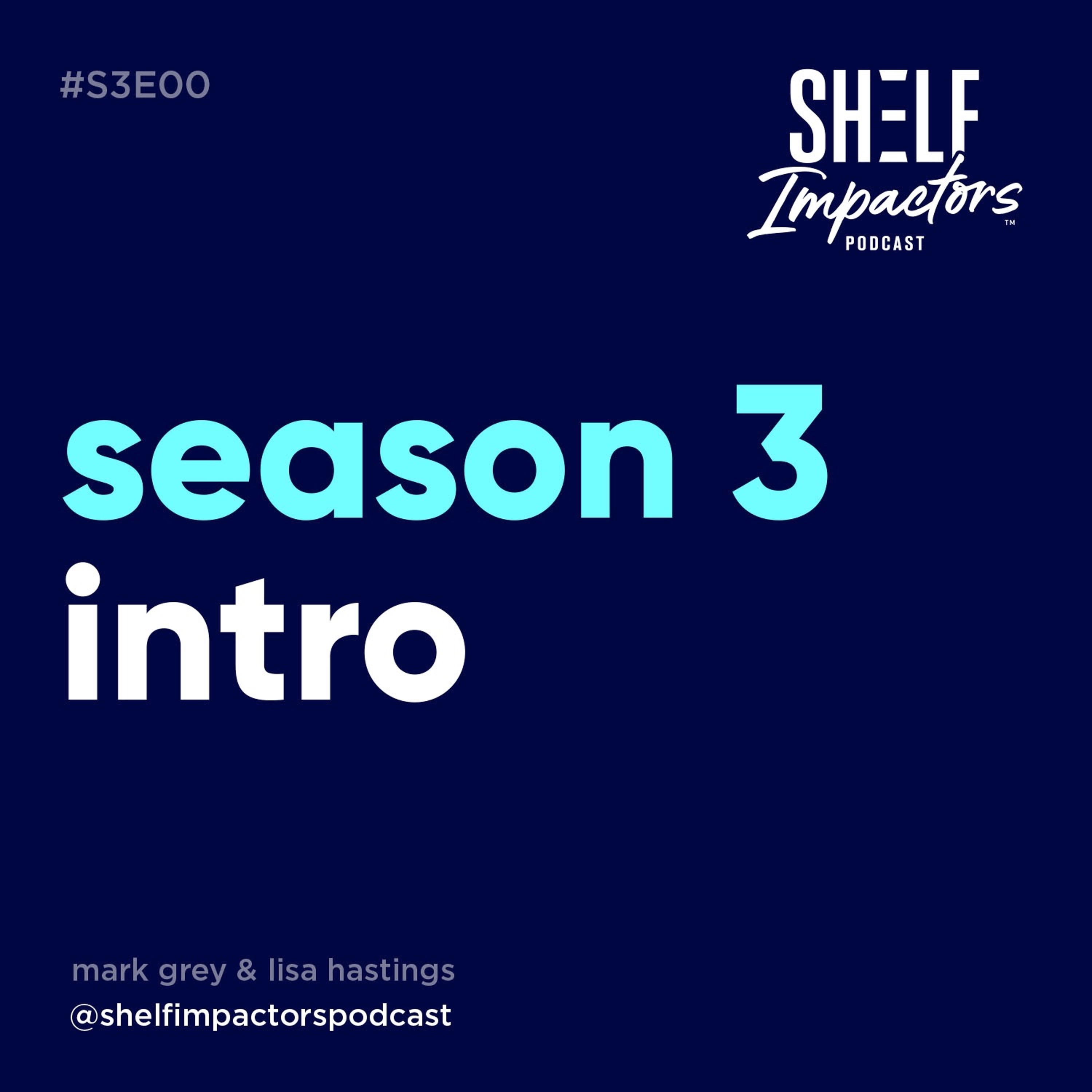 S3E00 Shelf Impactors™ Season 3 Intro Shelf Impactors™ Branding and