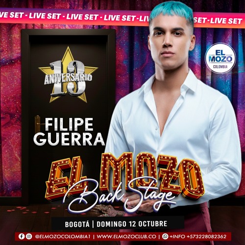 FILIPE GUERRA LIVE SET // EL MOZO 13 ANIVERSARIO