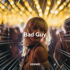 Billie Eilish - Bad Guy (XEKNO Techno Remix)