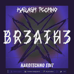 Kobosil - BR3ATH3 (Kailash Hardtechno Edit) (FREE DL)