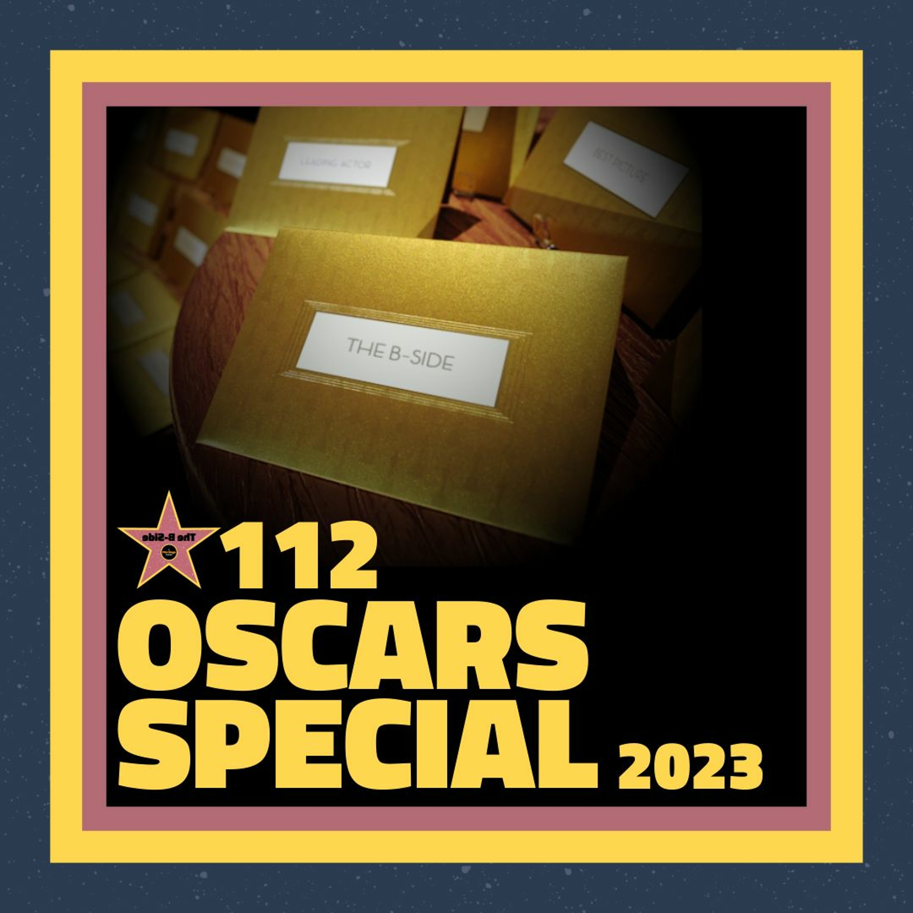 Ep. 112 – 2023 Oscars Special (feat. This Had Oscar Buzz)