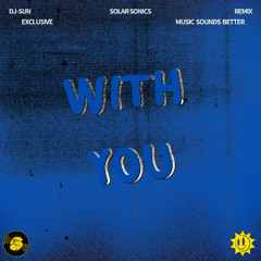 With You DJ-SUN Remix