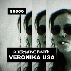 Alternative Fakten ■ #003 ■ Veronika USA