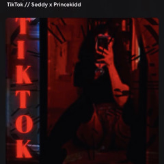 Seddy X Princekidd- TicToc