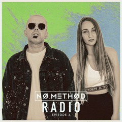 NO METHOD RADIO (EPISODE 2)