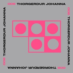 006: Thorgerdur Johanna
