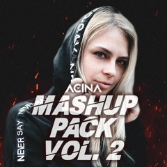 ACINA - MASHUP PACK VOL. 2