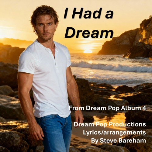 I Had a Dream 2