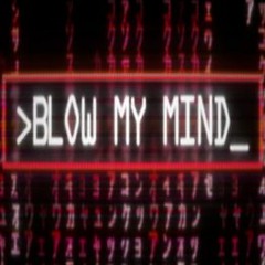 Mercy - Blow My Mind