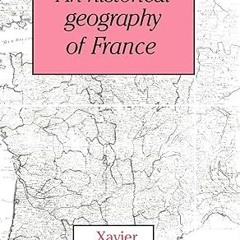 get [PDF] An Historical Geography of France (Cambridge Studies in Historical Geography, Series