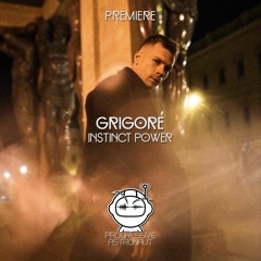 PREMIERE: Grigoré - Instinct Power (Original Mix) [TENET]