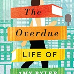 Read pdf The Overdue Life of Amy Byler by  Kelly Harms