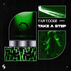 [SR025] Guy Coolid – Take A Step