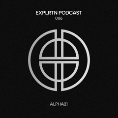 EXPLRTN PODCAST - 006 (2025.05.20)