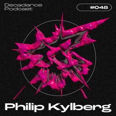 Decadance #048 | Philip Kylberg