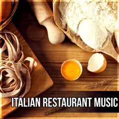 Italian Restaurant Music
