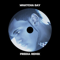 Jason Derulo - Watcha Say (Freixa Remix) [Free DL] *PITCHED DUE TO COPYRIGHT*