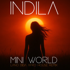Mini World (Lano Biba Afro House Remix)