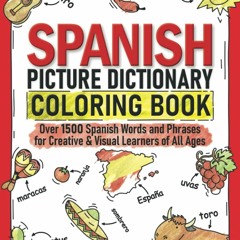 Free eBooks Spanish Picture Dictionary Coloring Book: Over 1500 Spanish Words