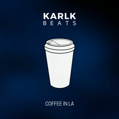Karlk - Coffee in LA