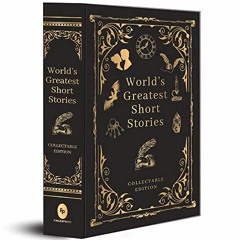 Open PDF World's Greatest Short Stories: Deluxe Hardbound Edition by  Various
