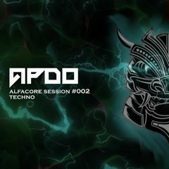 ALFACORE SESSION #2 APDO - Techno