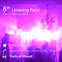 6th Listening Party | Karim Al Khayat
